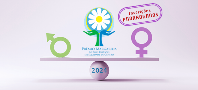 Acesse a notícia completa: Prêmio Margarida de Boas Práticas de Equidade de Gênero tem inscrições prorrogadas para 03/05 