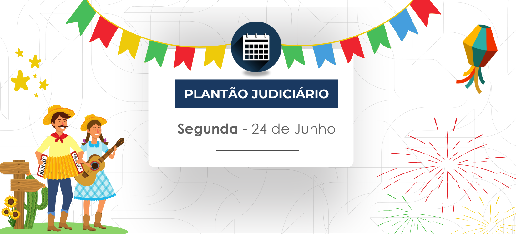 Acesse a notícia completa: JFPB terá plantão durante feriado de São João 
