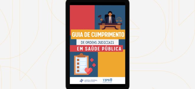 Acesse a notícia completa: Guia simplificado sobre trâmite de ações judiciais em saúde é lançado para beneficiar cidadãos  