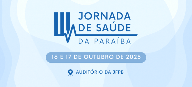 Acesse a notícia completa: III Jornada de Saúde da Paraíba recebe inscrições até 30 de setembro 