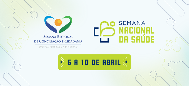 Acesse a notícia completa: JFPB participa da Semana de Conciliação e de Saúde de 6 a 10 de abril  