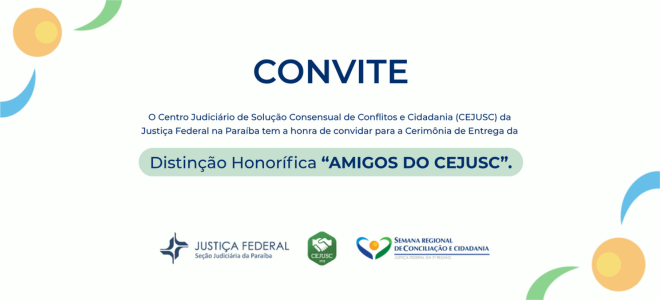 Acesse a notícia completa: Cejusc/JFPB realizará cerimônia de entrega da Distinção Honorífica 